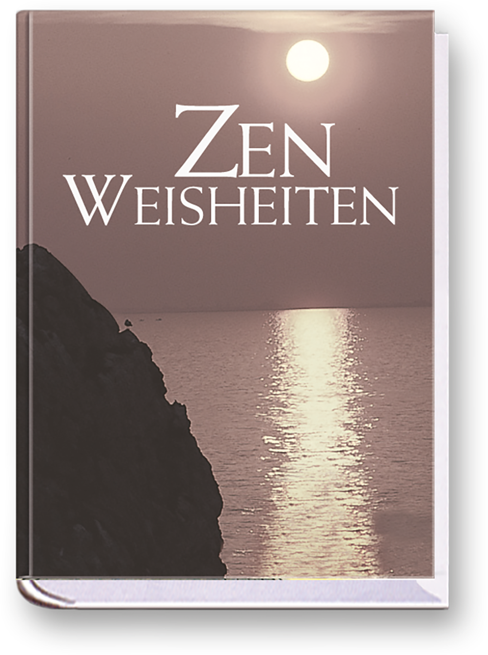 Zen Weisheiten