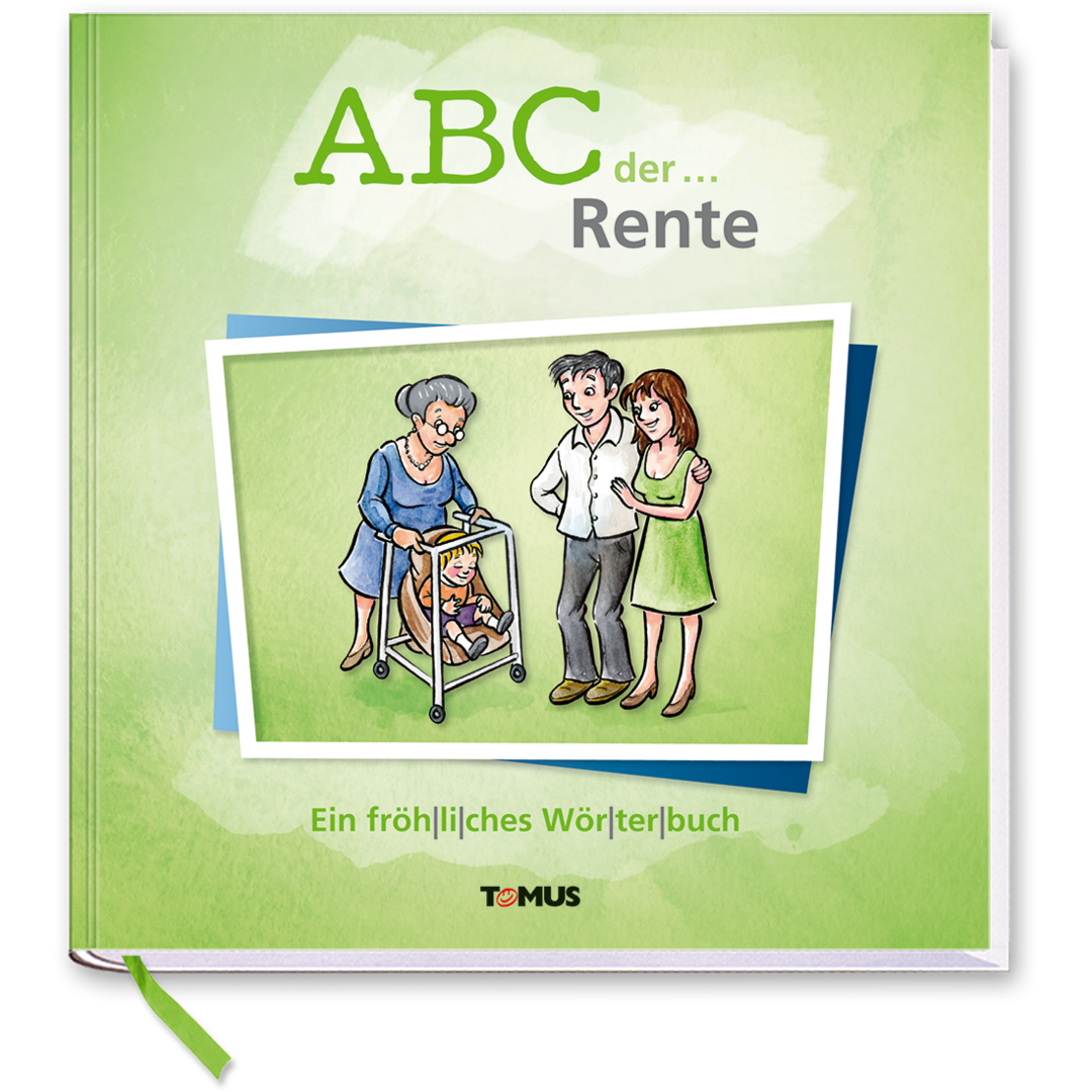 ABC der Rente Geschenkbuch Lustiges Geschenkbuch Cover Buch Vorderseite TOMUS Verlag Onlineshop