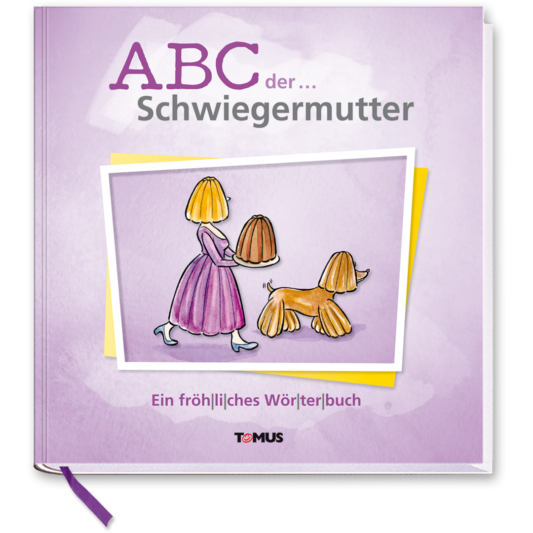 ABC der Schwiegermutter Geschenkbuch Lustiges Geschenkbuch Cover Buch Vorderseite TOMUS Verlag Onlineshop