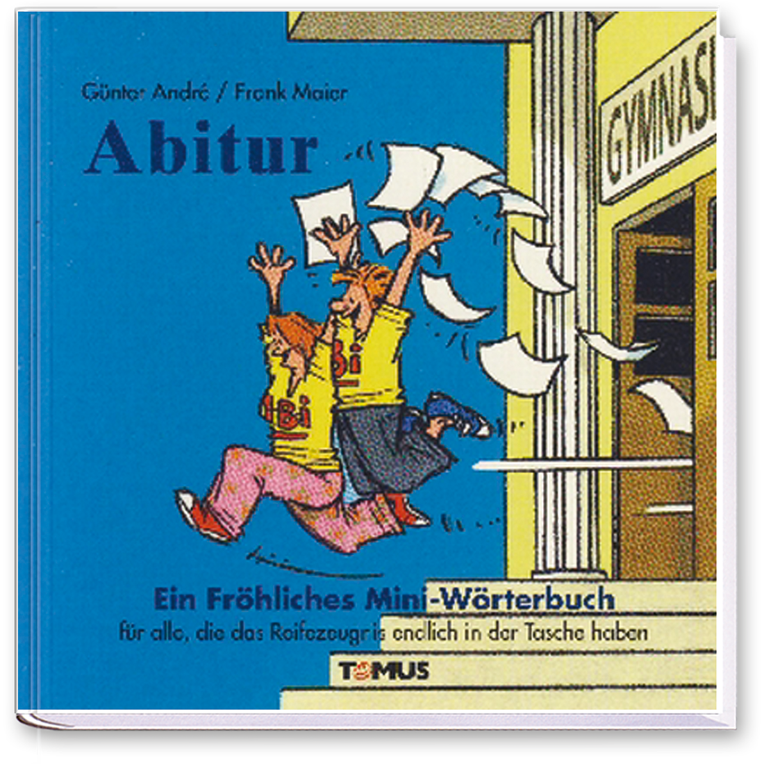 Abitur Geschenkbuch Humor Wörterbuch Cover Buch Vorderseite TOMUS Verlag Onlineshop