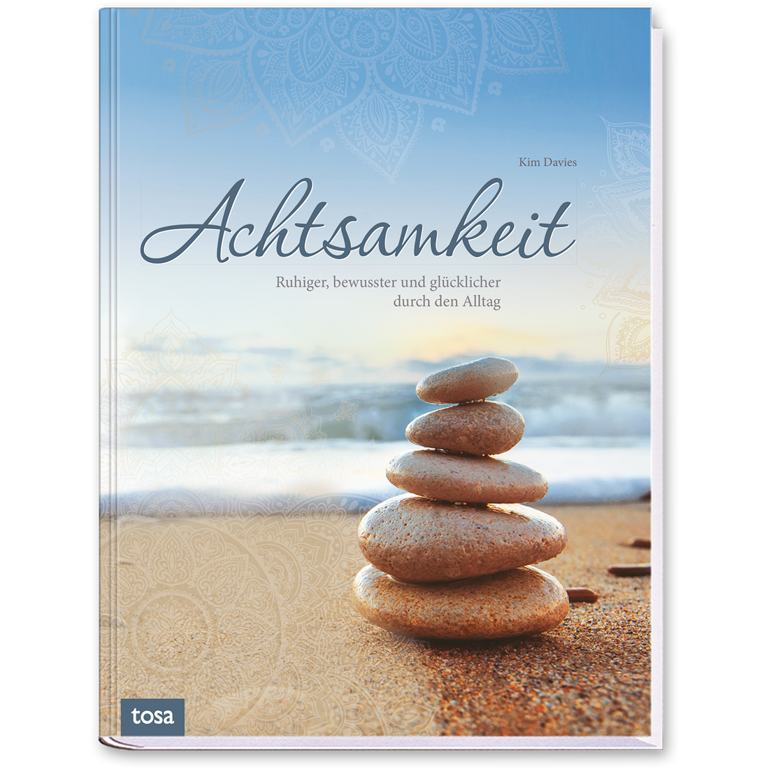 Achtsamkeit Ratgeber Cover Buch Vorderseite Tosa Onlineshop