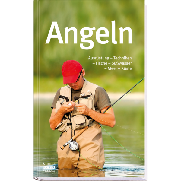 Angeln Sachbuch Angeltechniken und Tipps Cover Buch Vorderseite Neuer Kaiser Verlag Onlineshop