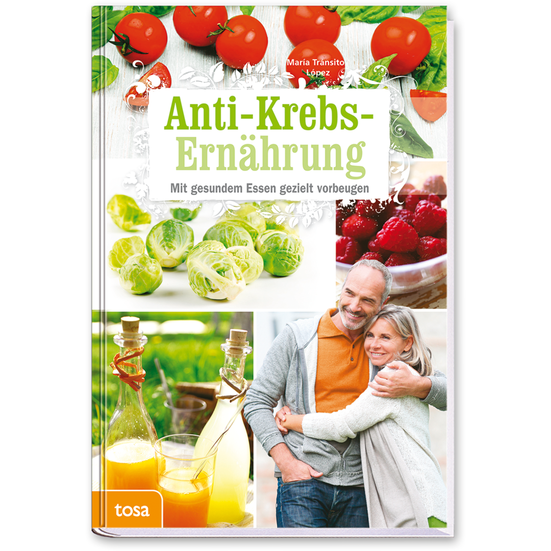 Anti-Krebs-Ernährung Ratgeber Gesundheit und Ernährung Cover Buch Vorderseite Tosa Onlineshop