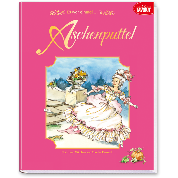 Aschenputtel Kinderbuch Märchen Fantasie Cover Buch Vorderseite Neuer Favorit Verlag Onlineshop