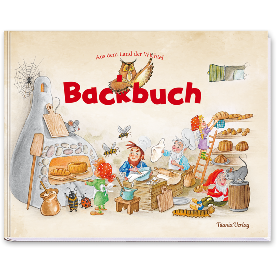 Aus dem Land der Wichtel – Backbuch Rezepte Kinder Cover Buch Vorderseite Titania Verlag Onlineshop