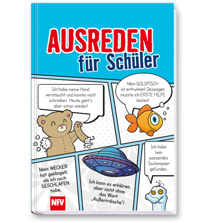 Ausreden für Schüler Kinderbuch Lustige Sprüche Kinder Cover Buch Vorderseite Neuer Favorit Verlag Onlineshop