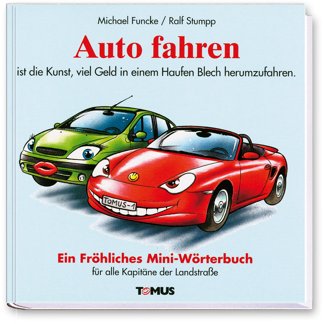 Auto fahren Geschenkbuch Mini Humor Wörterbuch Cover Buch Vorderseite TOMUS Verlag Onlineshop