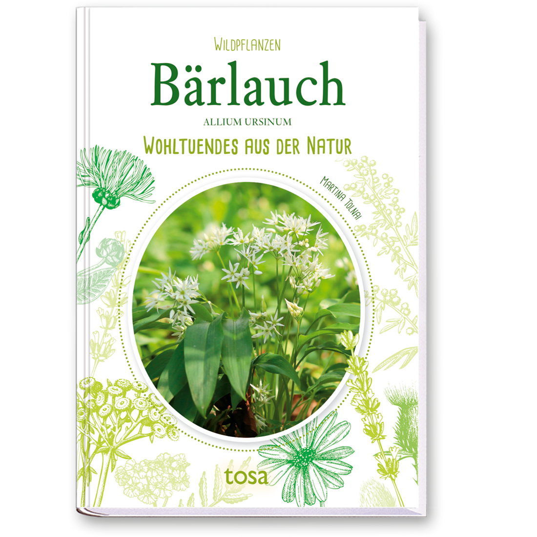 Bärlauch Sachbuch Wildpflanzen Ratgeber Cover Buch Vorderseite Tosa Onlineshop