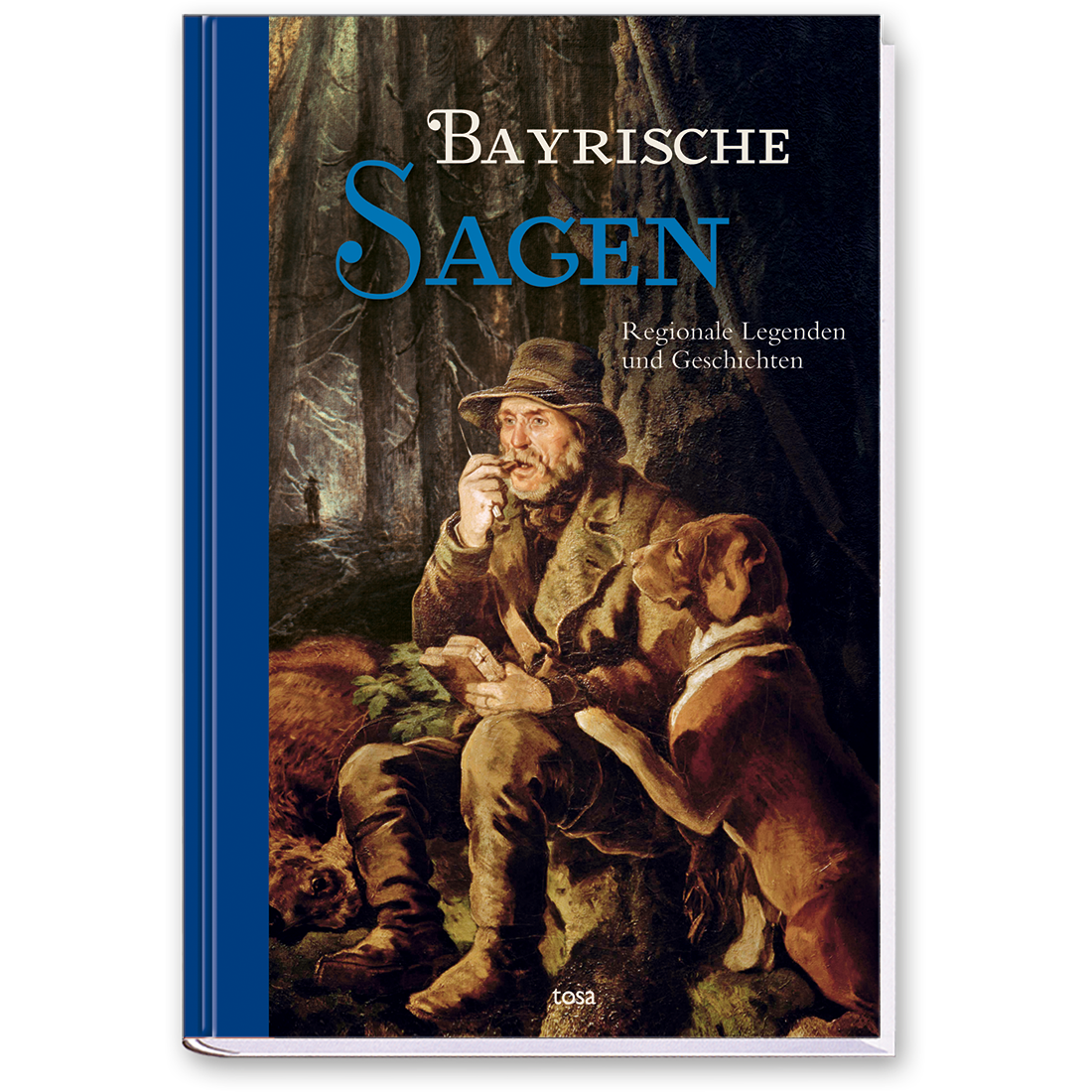 Bayrische Sagen Regionalia Geschichte und Sagen Cover Buch Vorderseite Tosa Onlineshop