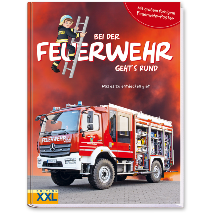 Bei der Feuerwehr geht's rund Kinderbuch Cover Vorderseite EDITION XXL Onlineshop