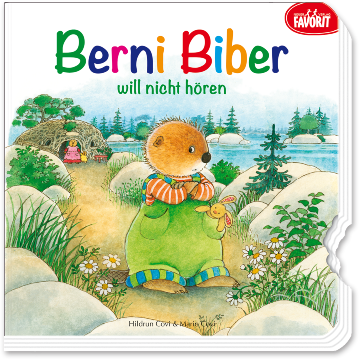 Berni Biber will nicht hören Kinderbuch Pappebuch Cover Buch Vorderseite Neuer Favorit Verlag Onlineshop
