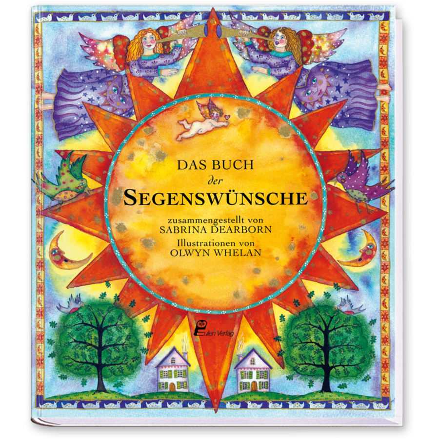 Das Buch der Segenswünsche Sachbuch Gebete Spiritualität Cover Buch Vorderseite Eulen Verlag Onlineshop