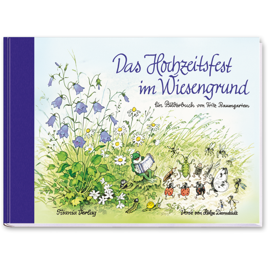 Das Hochzeitsfest im Wiesengrund Nostalgie Mini Bilderbuch Fritz Baumgarten Cover Buch Vorderseite Titania Verlag Onlineshop