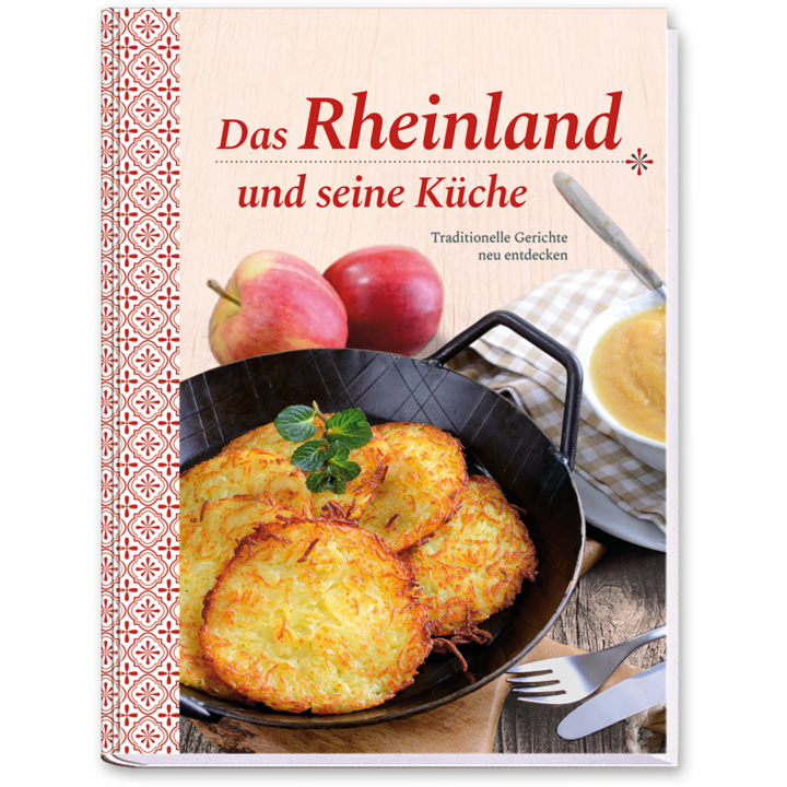 Das Rheinland und seine Küche Kochbuch rheinische Gerichte Rezepte Cover Vorderseite Edition XXL Onlineshop