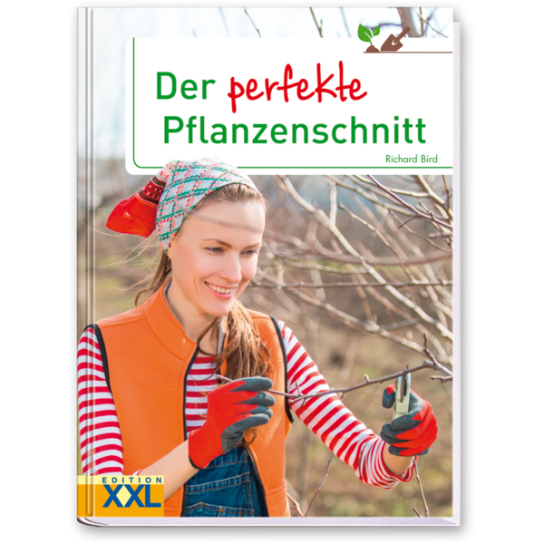 Der perfekte Pflanzenschnitt Buch Pflanzen richtig zurückschneiden Cover Vorderseite Edition XXL Onlineshop