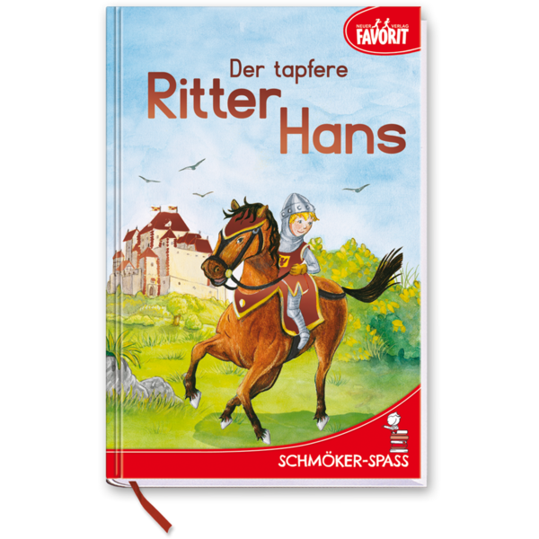 Der tapfere Ritter Hans Leseanfänger Kinder Cover Vorderseite Neuer Favorit Verlag Onlineshop