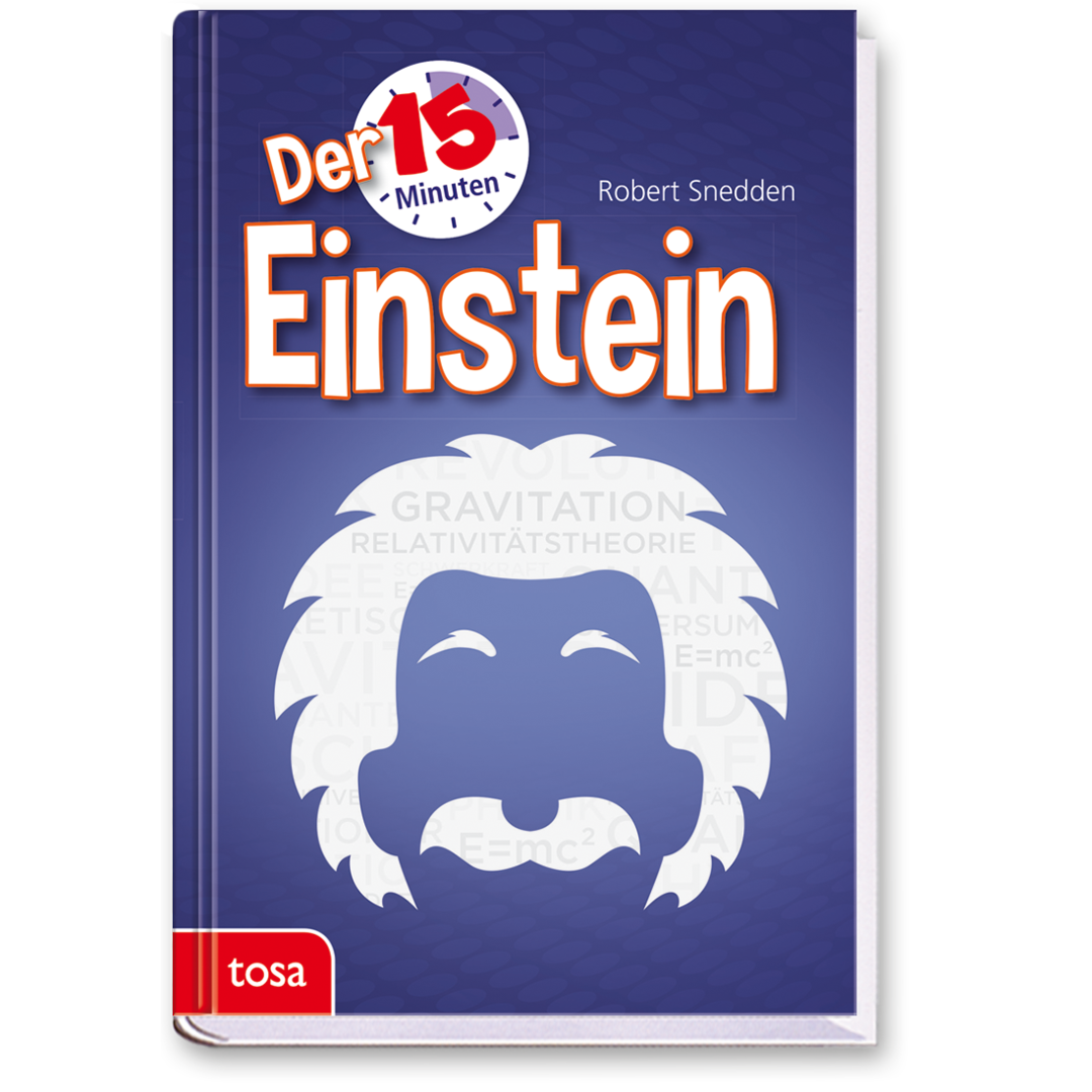 Der 15-Minuten-Einstein Sachbuch Physik Wissen Cover Buch Vorderseite Tosa Onlineshop