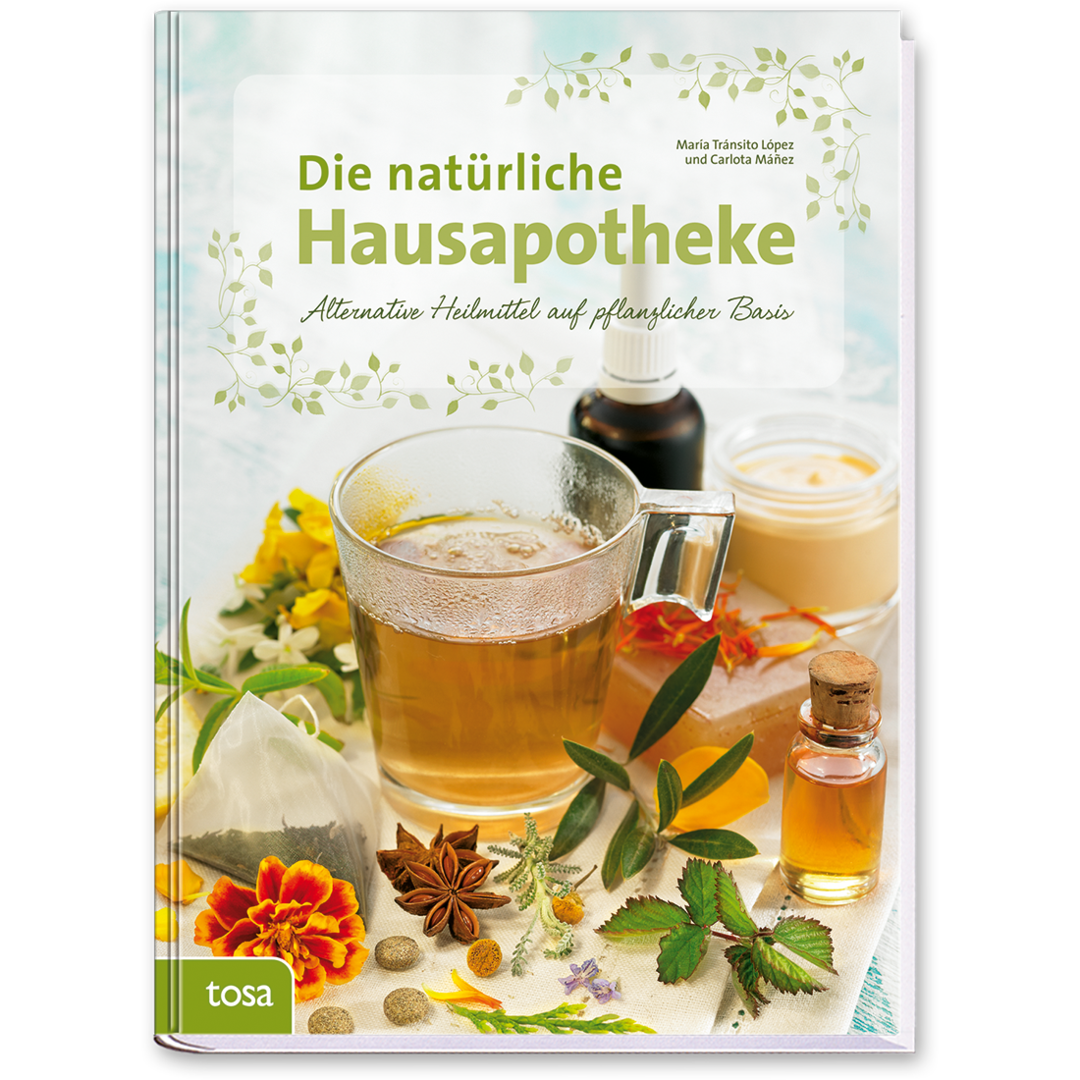 Die natürliche Hausapotheke Ratgeber Gesundheit Cover Vorderseite Tosa Verlag Onlineshop