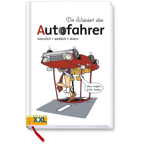 Die Wahrheit über Autofahrer Schwarzer Humor Autos Cover Vorderseite EDITION XXL Onlineshop