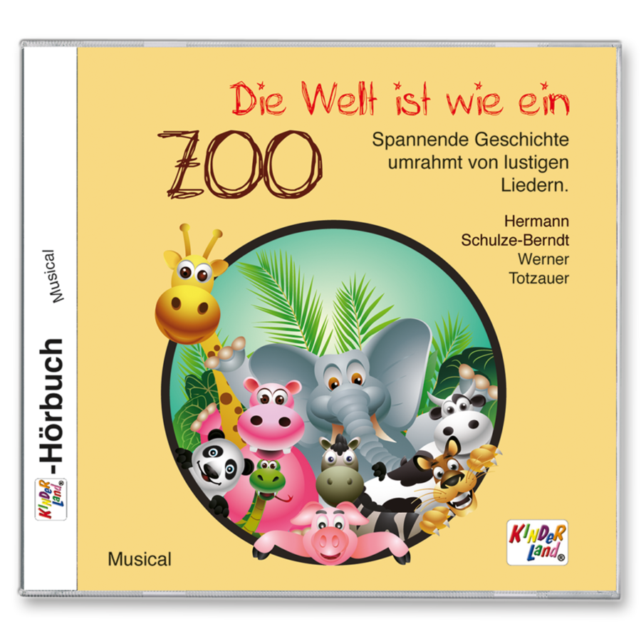 Die Welt ist wie ein Zoo CD Musik Geschichten für Kinder Cover Vorderseite K75 Medienpark Onlineshop