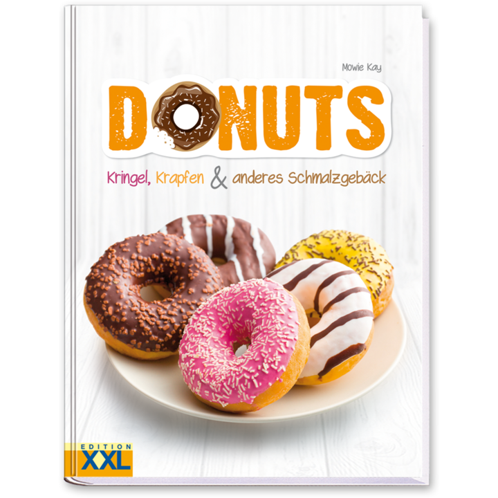 Donuts Backbuch leckere, süße selbstgemachte Donuts zum backen Cover Vorderseite Edition XXL Onlineshop