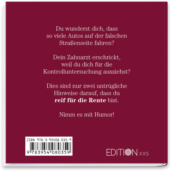 Du bist reif für die Rente, wenn … Geschenkbuch Humor Cover Rückseite EDITION XXS Onlineshop