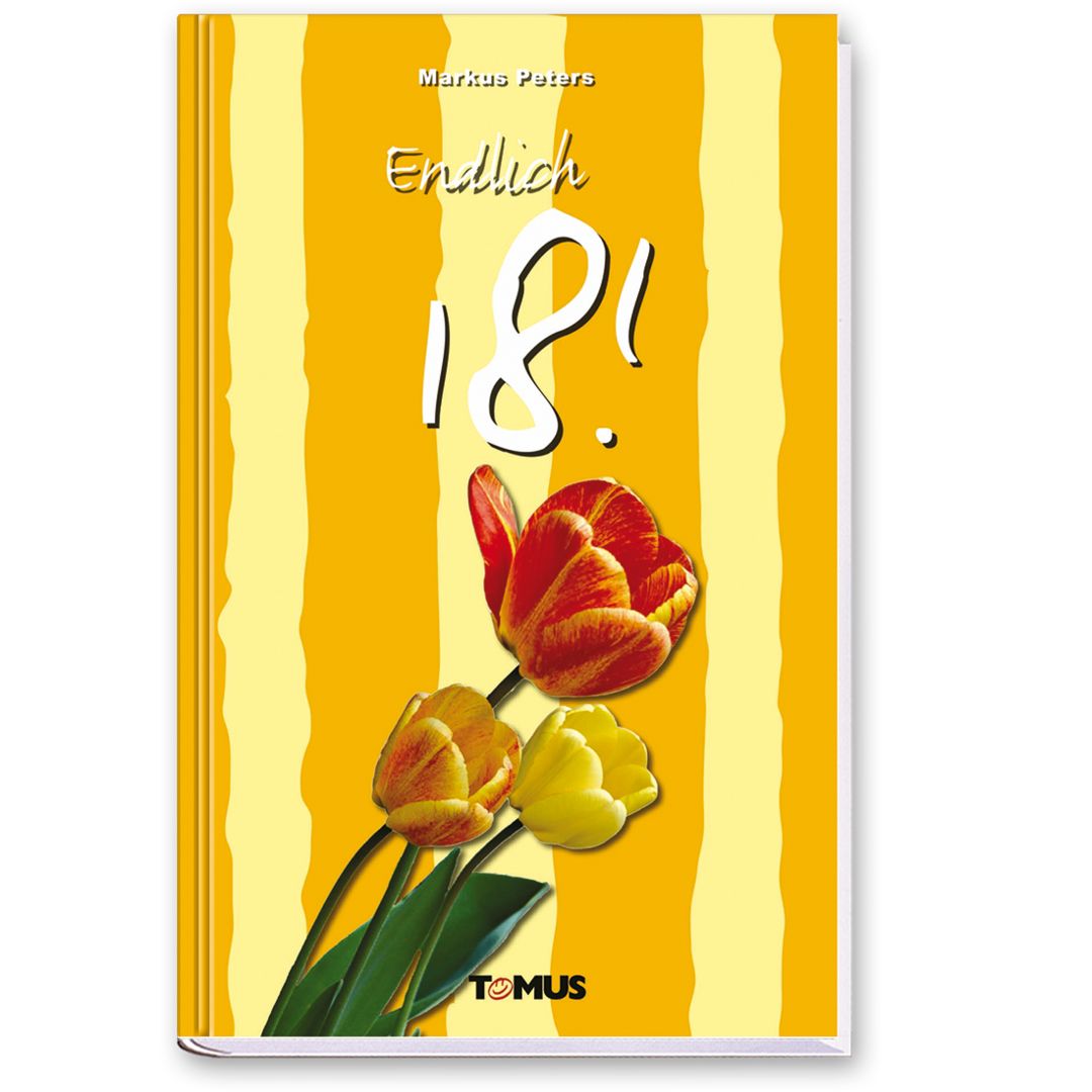 Endlich 18! Geschenkbuch Geschichten Cartoons Cover Vorderseite TOMUS Verlag Onlineshop