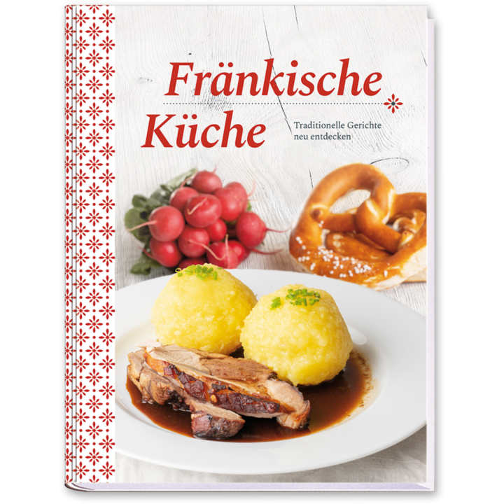 Fränkische Küche Kochbuch traditionelle Gerichte und Spezialitäten Cover Vorderseite Edition XXL Onlineshop