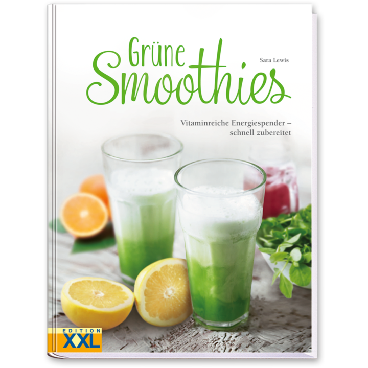 Grüne Smoothies 50 Rezepte für gesunde, vitaminreiche Getränke Cover Vorderseite Edition XXL Onlineshop