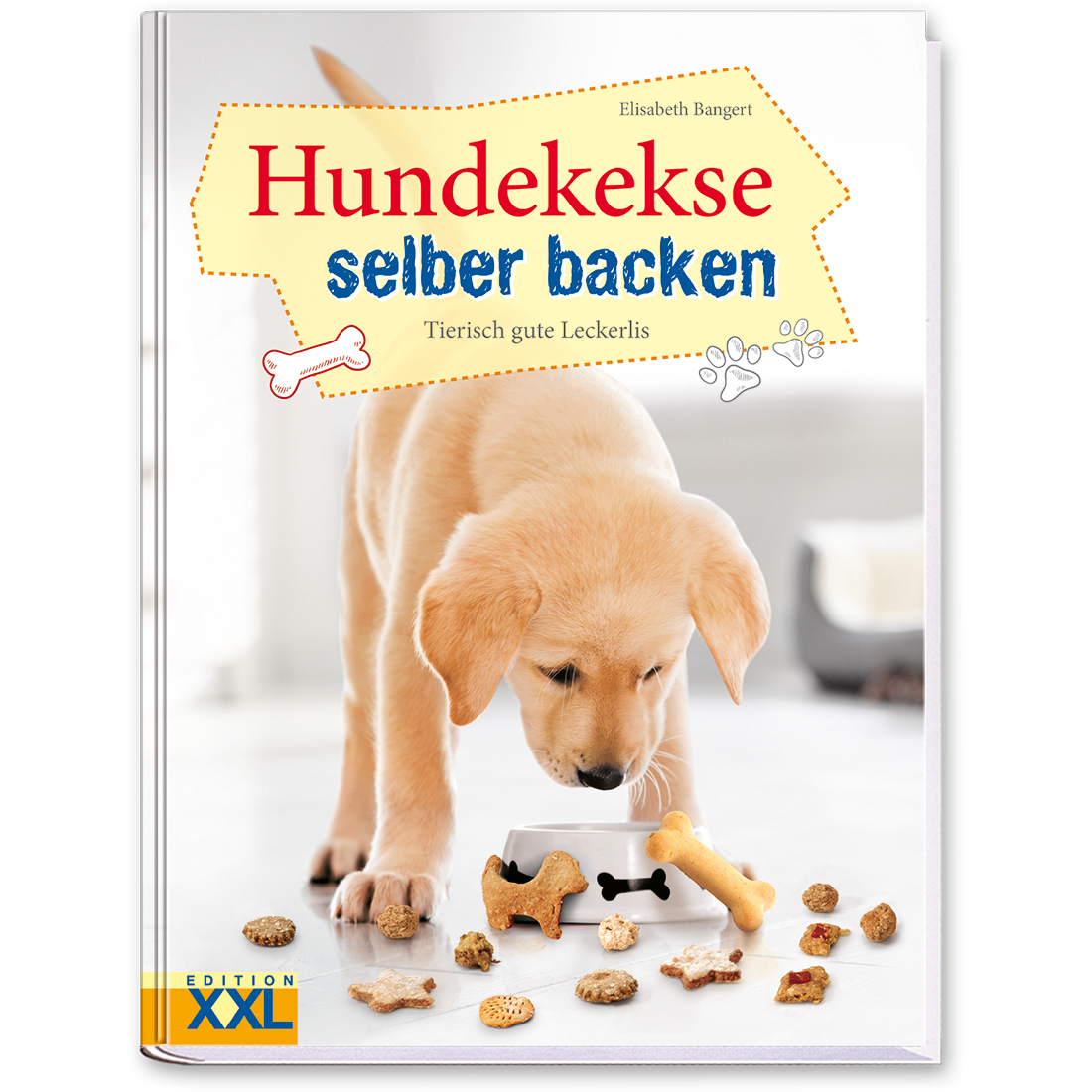 Hundekekse selber backen Buch köstliche Rezepte ganz einfach nachzubacken Cover Vorderseite Edition XXL Onlineshop