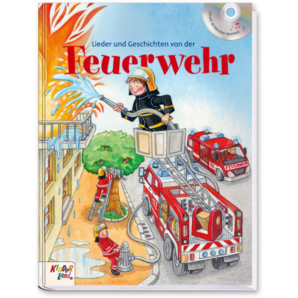 Lieder und Geschichten von der Feuerwehr – mit CD