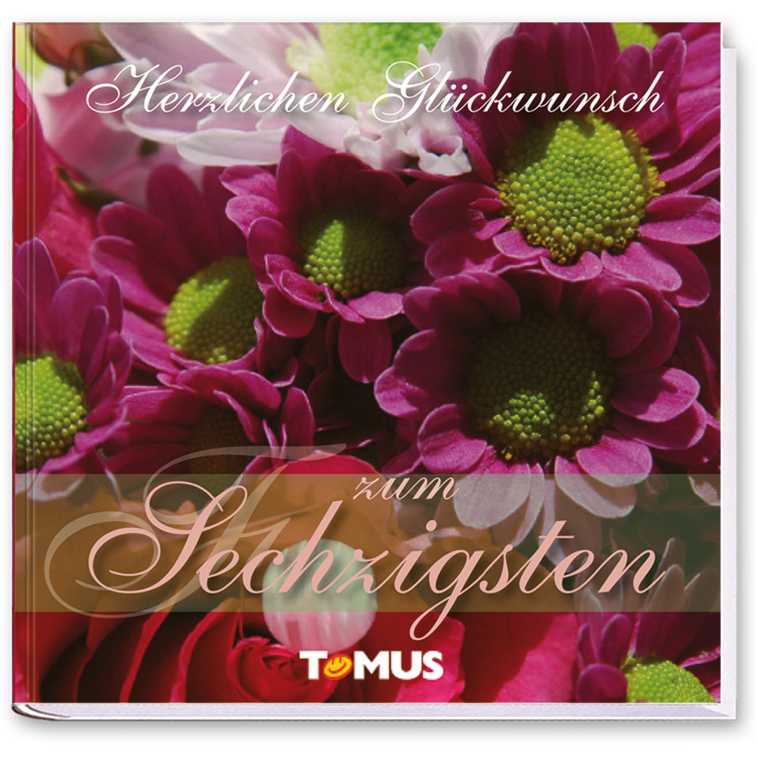Herzlichen Glückwunsch zum Sechzigsten Geschenkbuch
