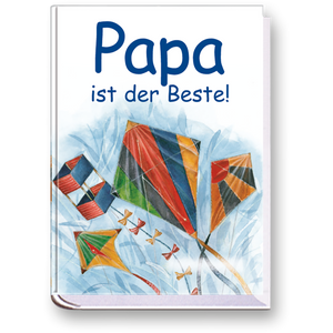 Papa ist der Beste! - Geschenkbuch